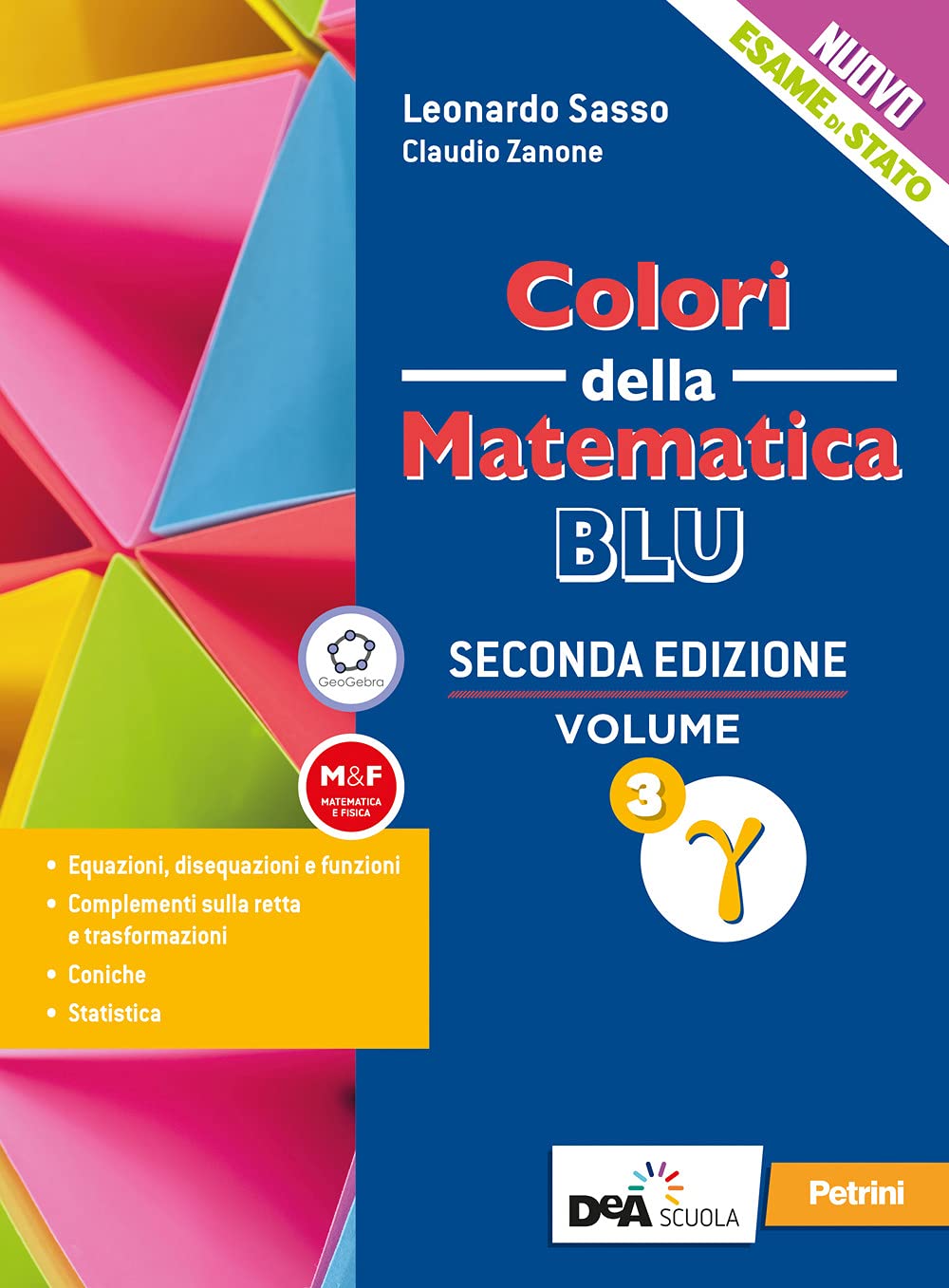 Colori della matematica. Ediz. blu-Trigonometria. Per i Licei scientifici. Con e-book. Con espansione online (Vol. 3 gamma) Non-fiction