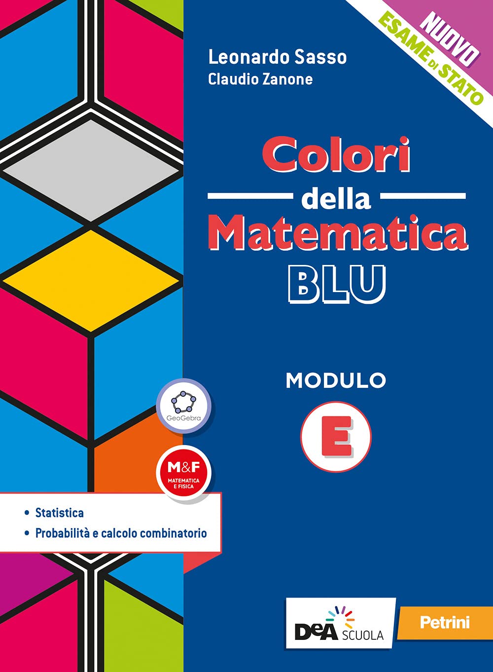 Colori della matematica. Modulo E. Statistica. Ediz. blu. Per le Scuole superiori. Con e-book. Con espansione online book