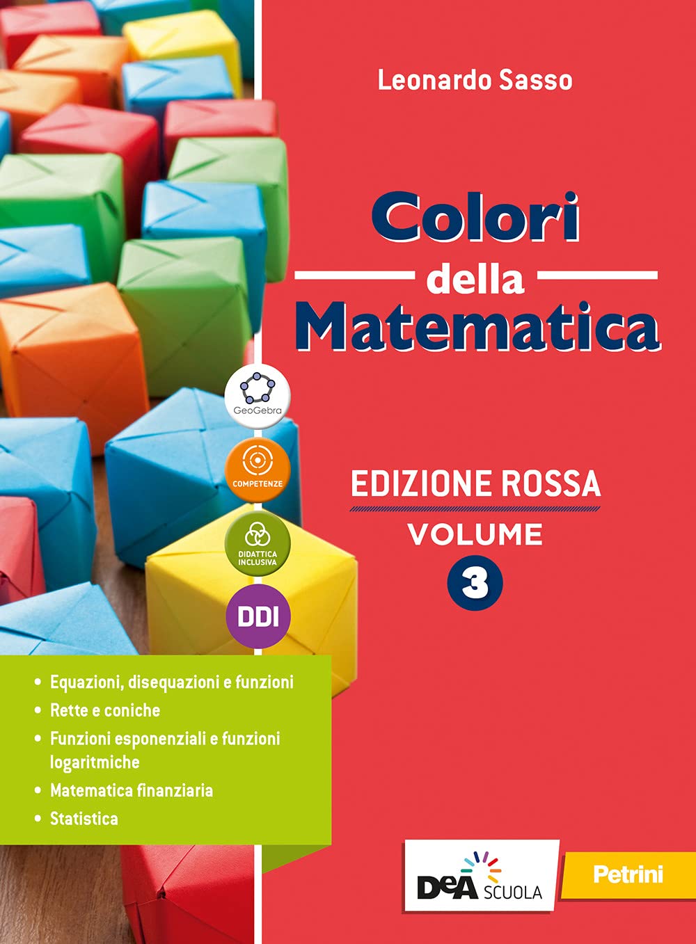 Colori della matematica. Ediz. rossa. Base. Con Quaderno 3. Per il secondo biennio e il quinto anno delle Scuole superiori. Con e-book. Con espansione online (Vol. 1) Study Guides
