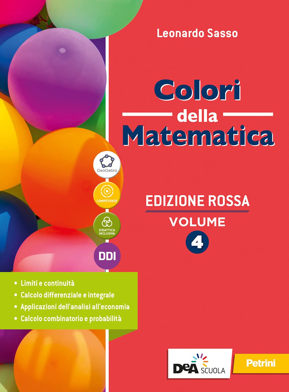 Colori della matematica. Ediz. rossa. Con Quaderno 4. Per il secondo biennio e il quinto anno delle Scuole superiori. Con e-book. Con espansione online (Vol. 2) Professional & Reference Books
