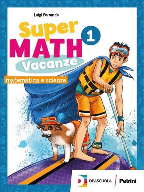 Supermath vacanze. Per la Scuola media. Con espansione online (Vol. 2) book