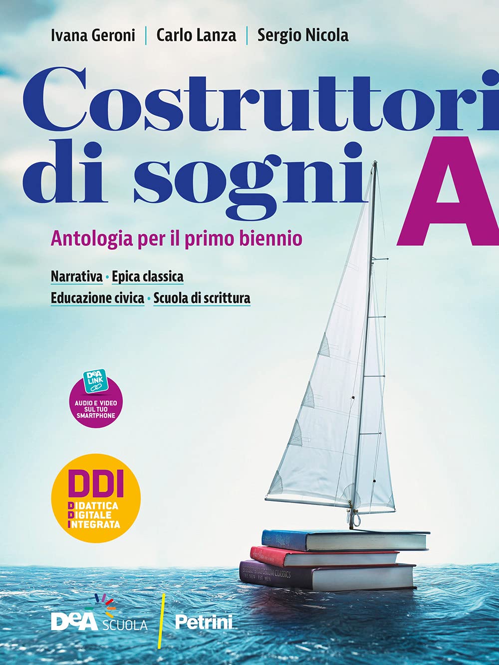 Costruttori di sogni. Antologia. Per le Scuole superiori. Con e-book. Con espansione online. Narrativa, Epica classica e Educazione civica (Vol. A) Study Guides
