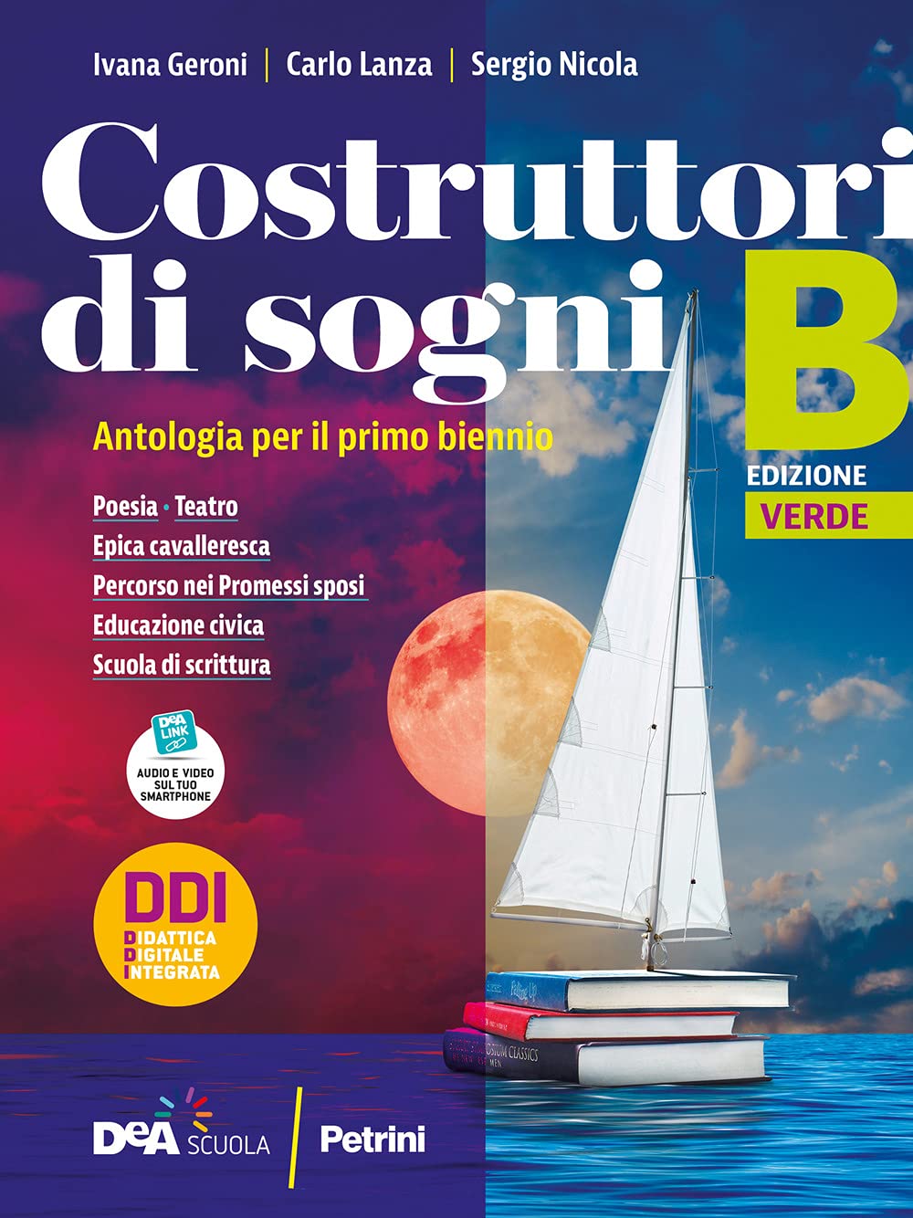 Costruttori di sogni. Antologia. Per gli Ist. tecnici. Con e-book. Con espansione online. Poesia, Teatro, Epica cavalleresca, Promessi sposi e Educazione civica (Vol. B) Non-fiction