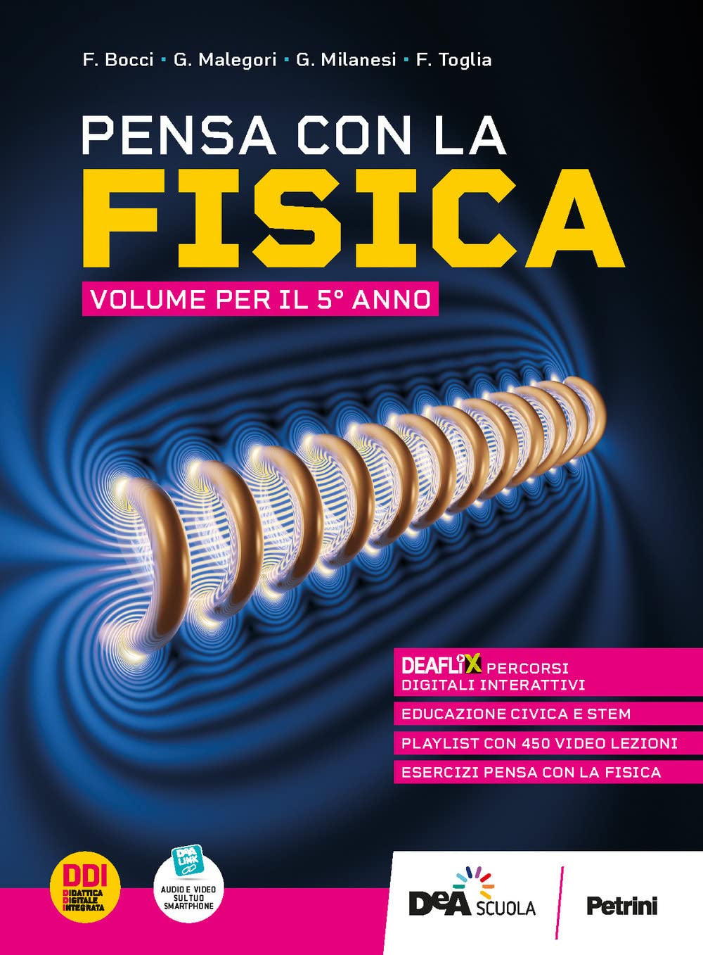 Pensa con la fisica. Per il 5° anno delle Scuole superiori. Con e-book. Con espansione online (Vol. 2) Natural Sciences