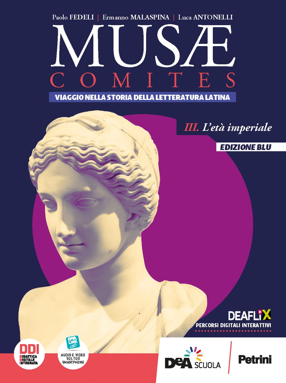 Musae comites. Ediz blu. Per il Liceo scientifico. Con e-book. Con espansione online. L' età imperiale (Vol. 3) book