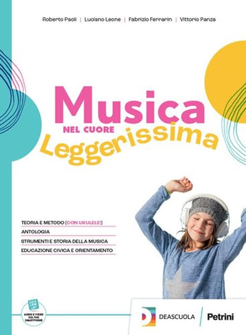 Musica nel cuore. Leggerissima. Vol. unico. Con Tavole illustrate di note e strumenti. Per la Scuola media. Con e-book. Con espansione online book