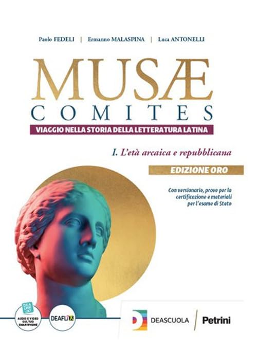 Musae comites. Viaggio nella storia della letteratura latina. Ediz. oro. Per le Scuole superiori. Con espansione online. L' età imperiale (Vol. 3) book