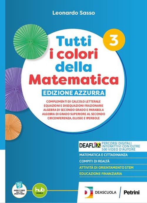 Tutti i colori della matematica. Ediz. Azzurra. Con Quaderno di inclusione e recupero. Per il secondo biennio e 5° anno delle Scuole superiori. Con e-book. Con espansione online (Vol. 3) book