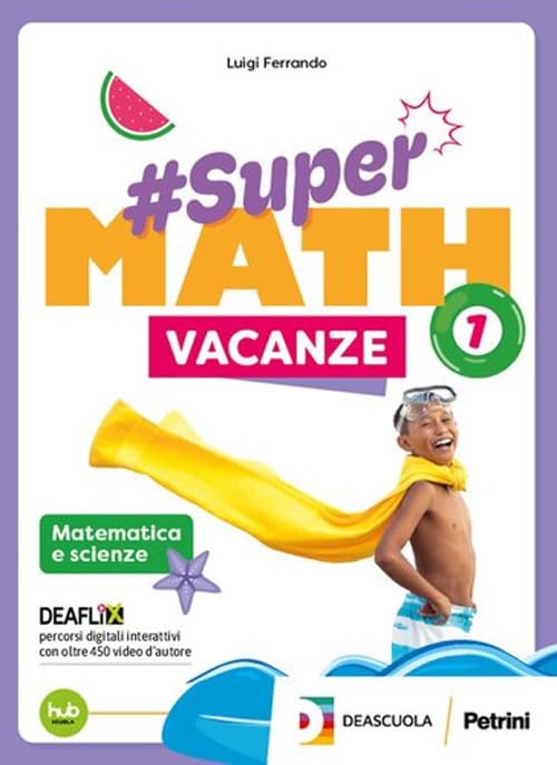 #Supermath vacanze. Per la Scuola media. Con espansione online (Vol. 1) book