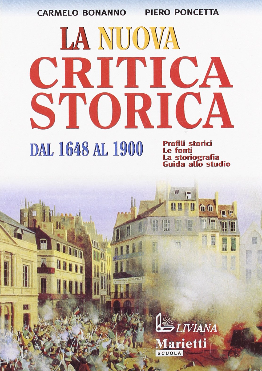 La nuova critica storica. Per le Scuole superiori. Dal 1648 al 1900 (Vol. 2) book