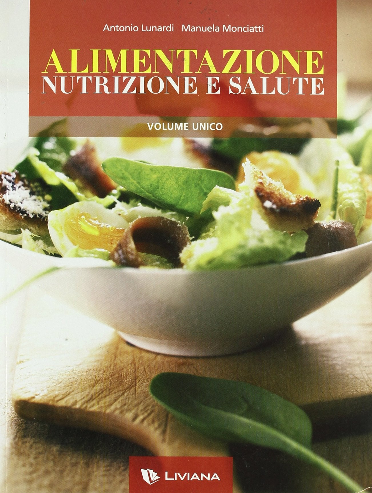Alimentazione, nutrizione e salute. Volume unico. Per le Scuole superiori. Con espansione online Non-fiction