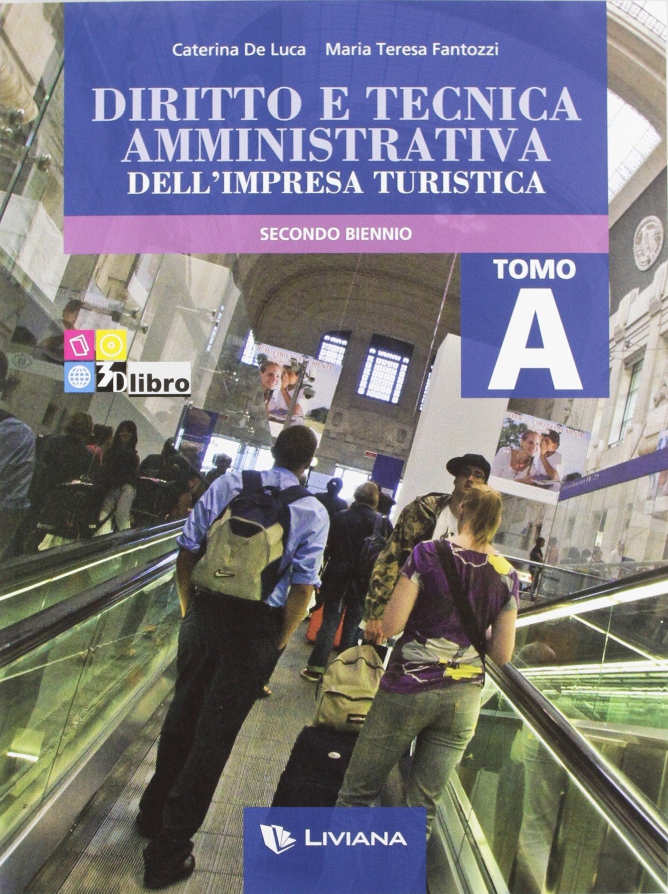Diritto e tecnica amministrativa dell'impresa turistica. Per le Scuole superiori. Con espansione online (Vol. 1) book