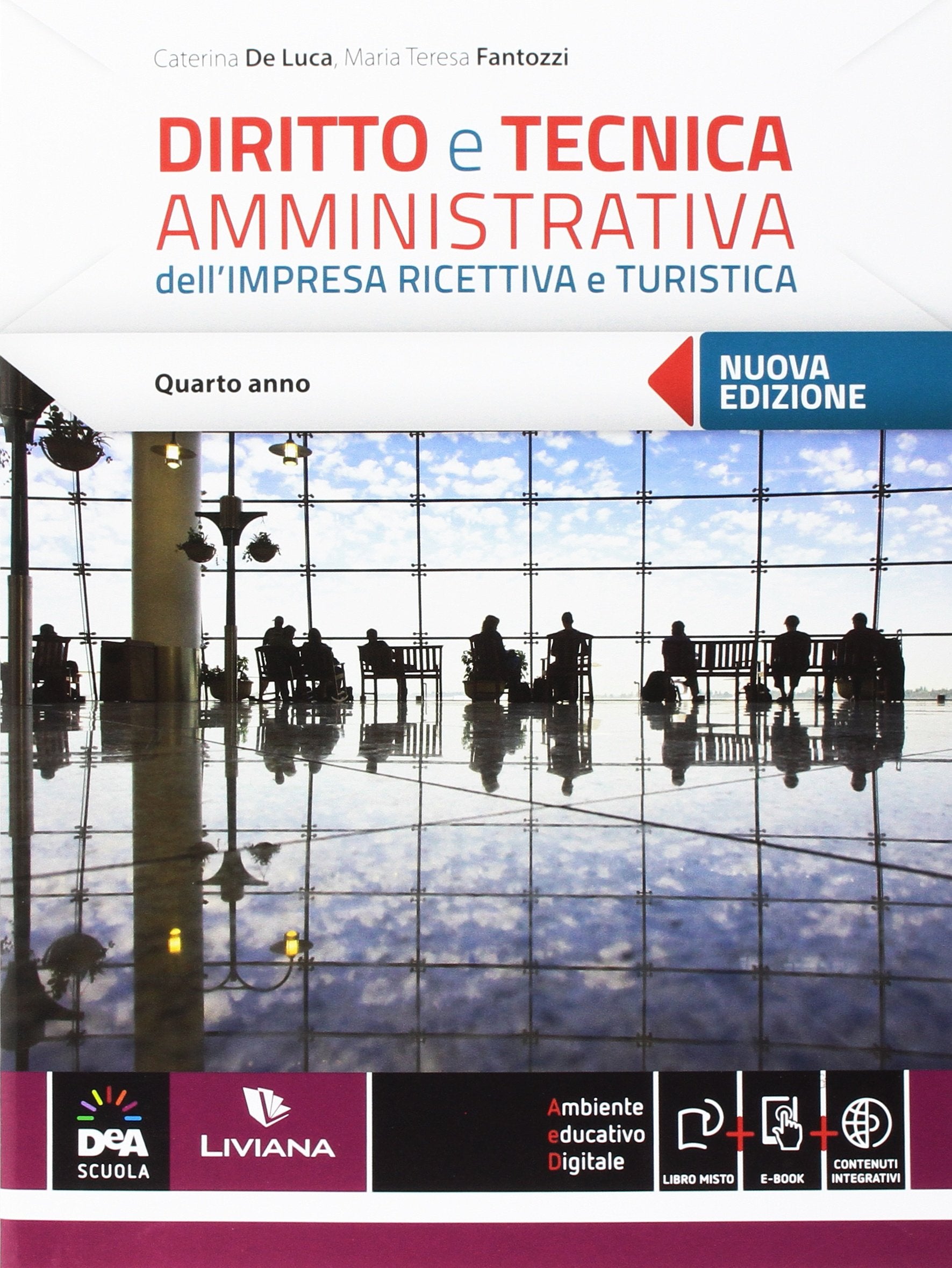 Diritto e tecnica amministrativa dell'impresa ricettiva e turistica. Per le Scuole superiori. Con e-book. Con espansione online (Vol. 2) Professional & Reference Books