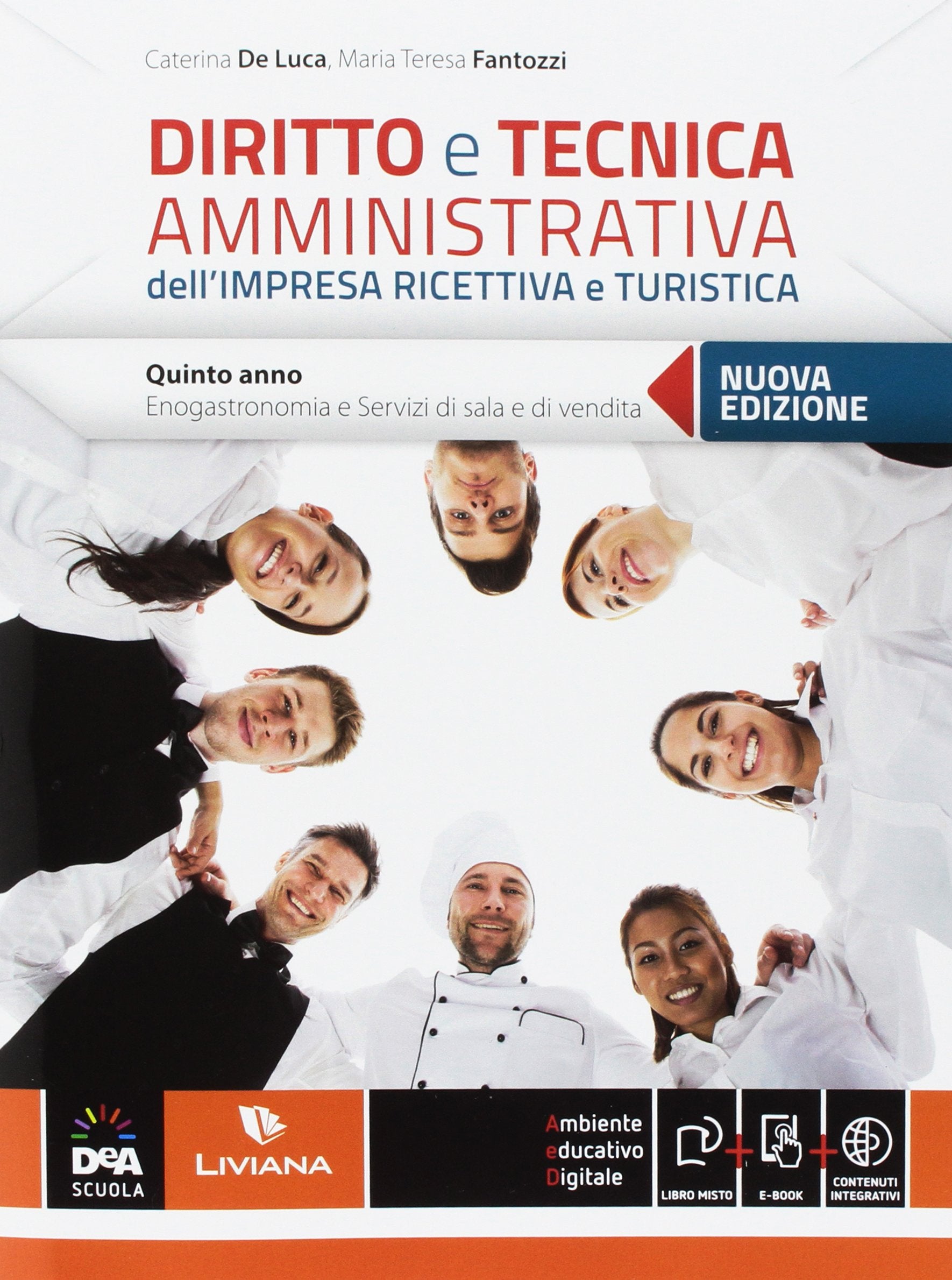 Diritto e tecnica amministrativa dell'impresa ricettiva e turistica. Per le Scuole superiori. Nuova ediz. Con e-book. Con espansione online. Enogastronomia-Sala e vendita (Vol. 3) Professional & Reference Books