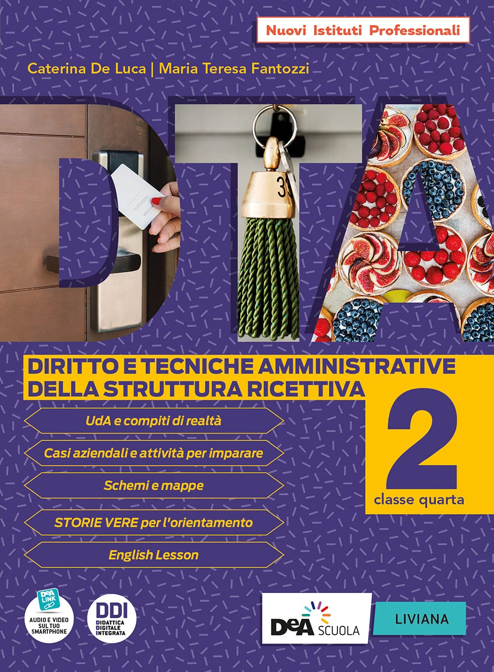 DTA. Diritto e tecniche amministrative della struttura ricettiva. Per gli Ist. professionali alberghieri. Con e-book. Con espansione online (Vol. 2) Non-fiction