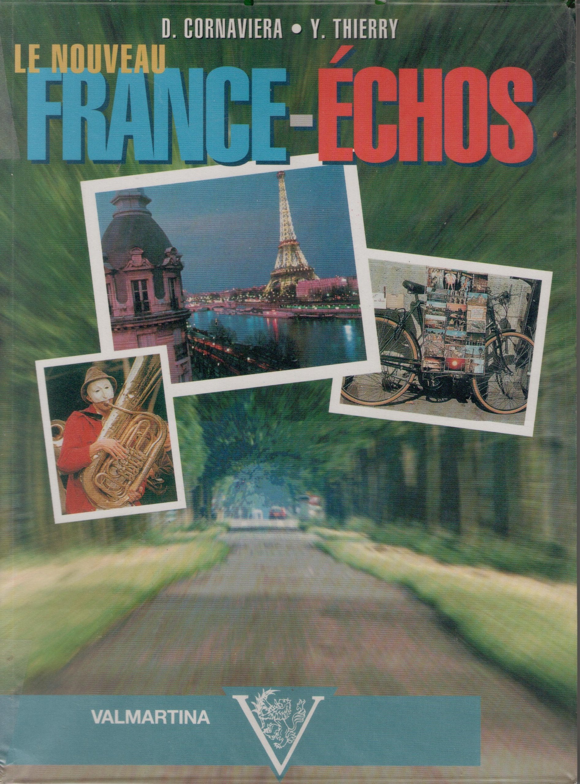 Le nouveau France échos. Per le Scuole superiori book