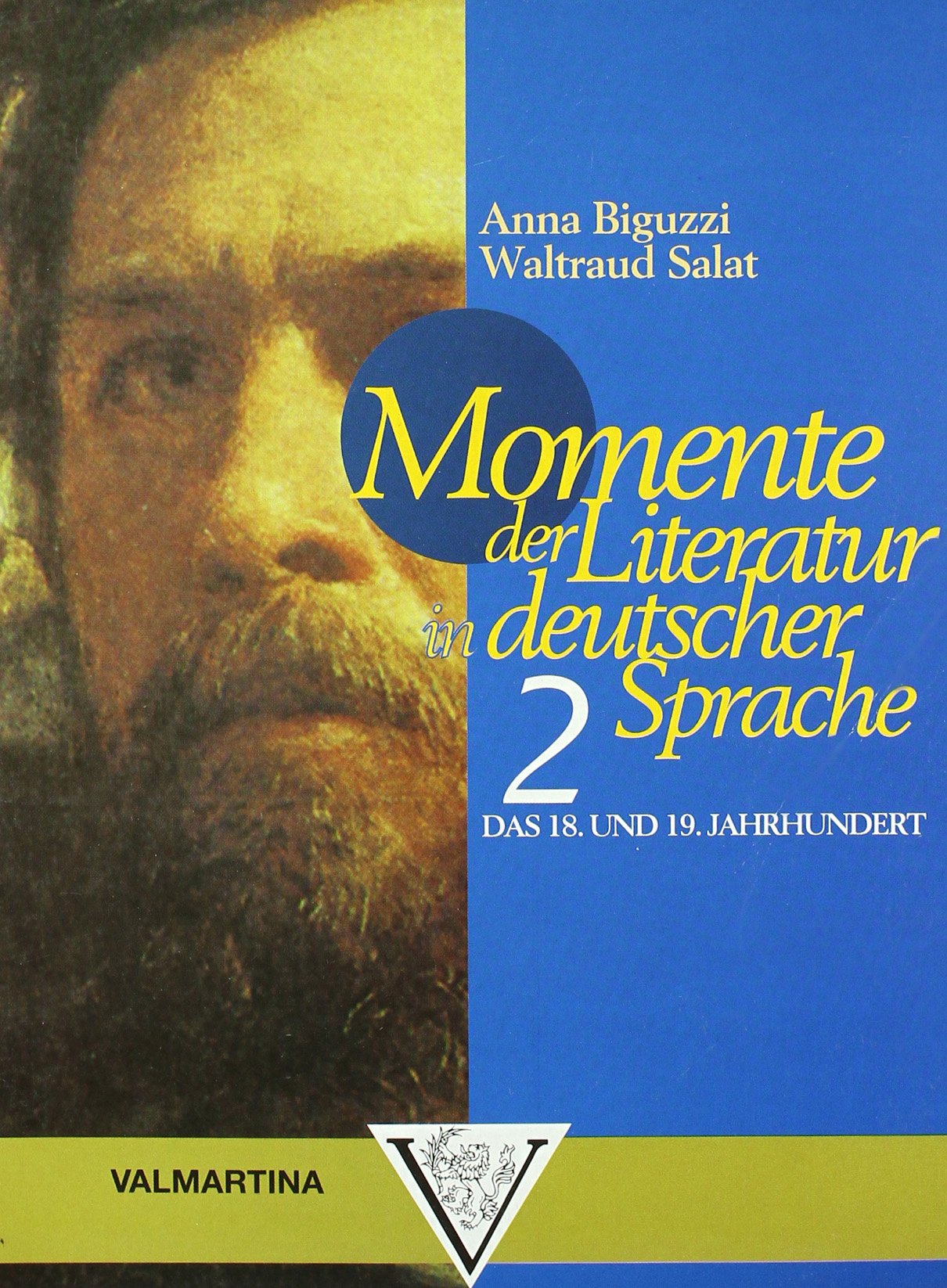 Momente der Literatur in deutscher Sprache. Per le Scuole superiori (Vol. 2) book