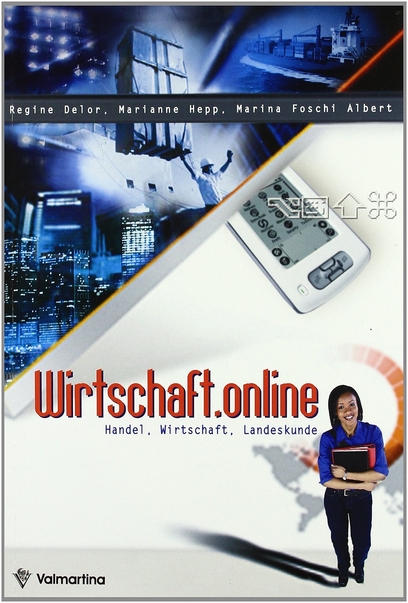 Wirtschaft.online. Handel, Wirtschaft, Landeskunde. Per le Scuole superiori Study Guides