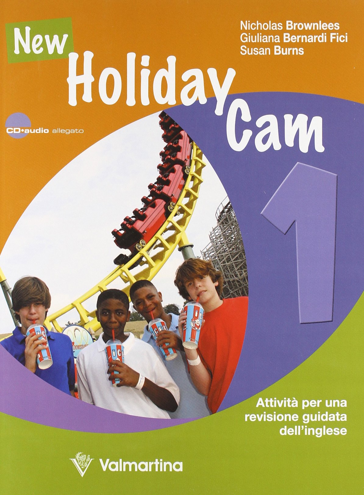 New holidaycam. Per le scuole superiori. Con CD Audio (Vol. 1) book