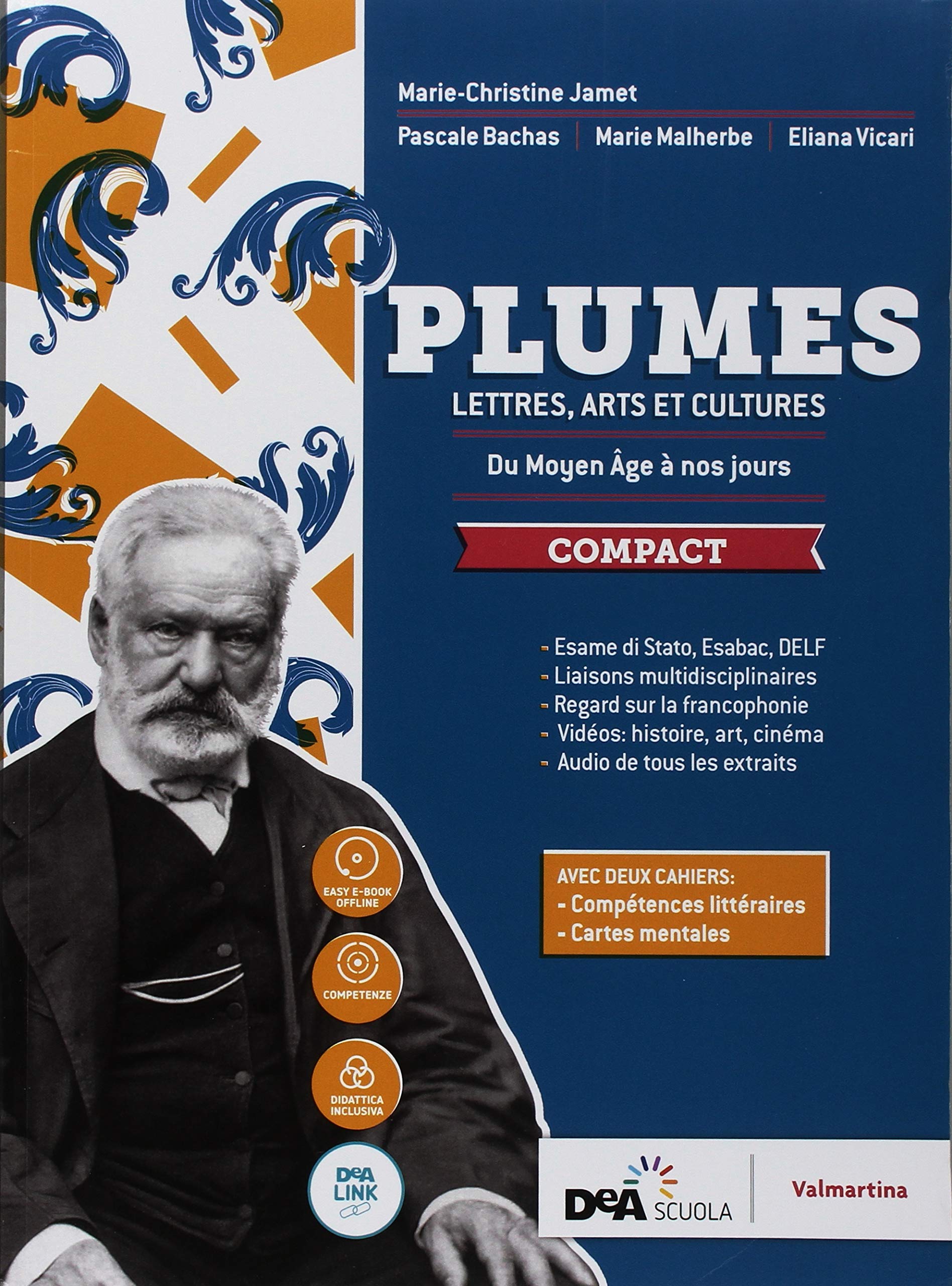 Plumes. Lettres, arts et cultures. Da moyen âge à nos jours. Compact. Con Compétences littéraires e Cartes mentales. Per le Scuole superiori. Con ebook. Con espansione online. Con DVD-ROM. Con Lib... Professional & Reference Books