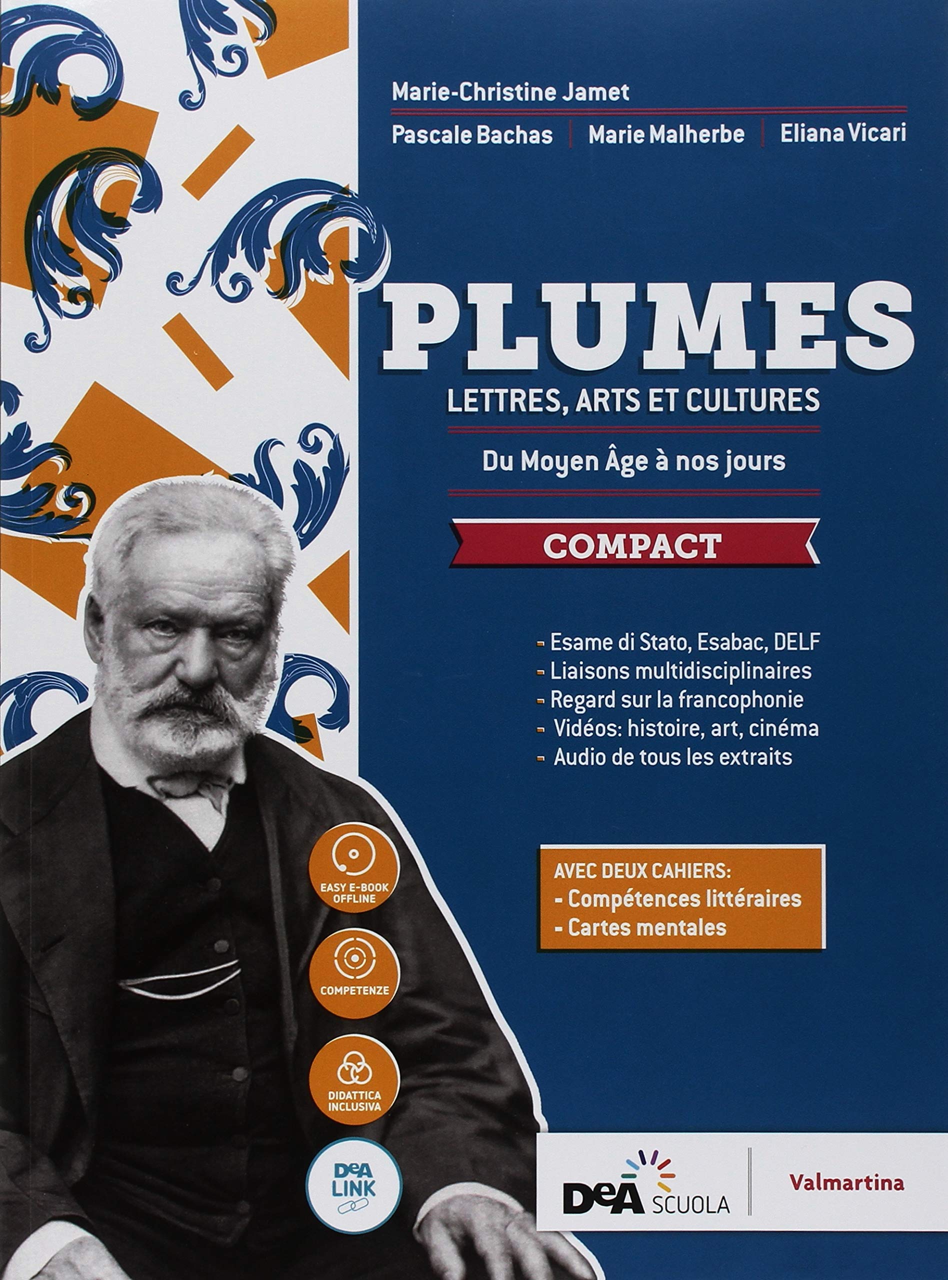 Plumes. Lettres, arts et cultures. Da moyen âge à nos jours. Compact. Con Compétences littéraires, Cartes mentales e Perspective ESABAC. Per le Scuole ... Con Libro: Fascicolo nuovo esame di Stato book
