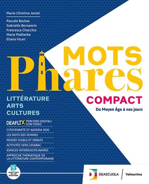 Mots phares compact. Littérature, Arts, Culture. Con Fascicolo esame di Stato. Per le Scuole superiori. Con e-book. Con espansione online book