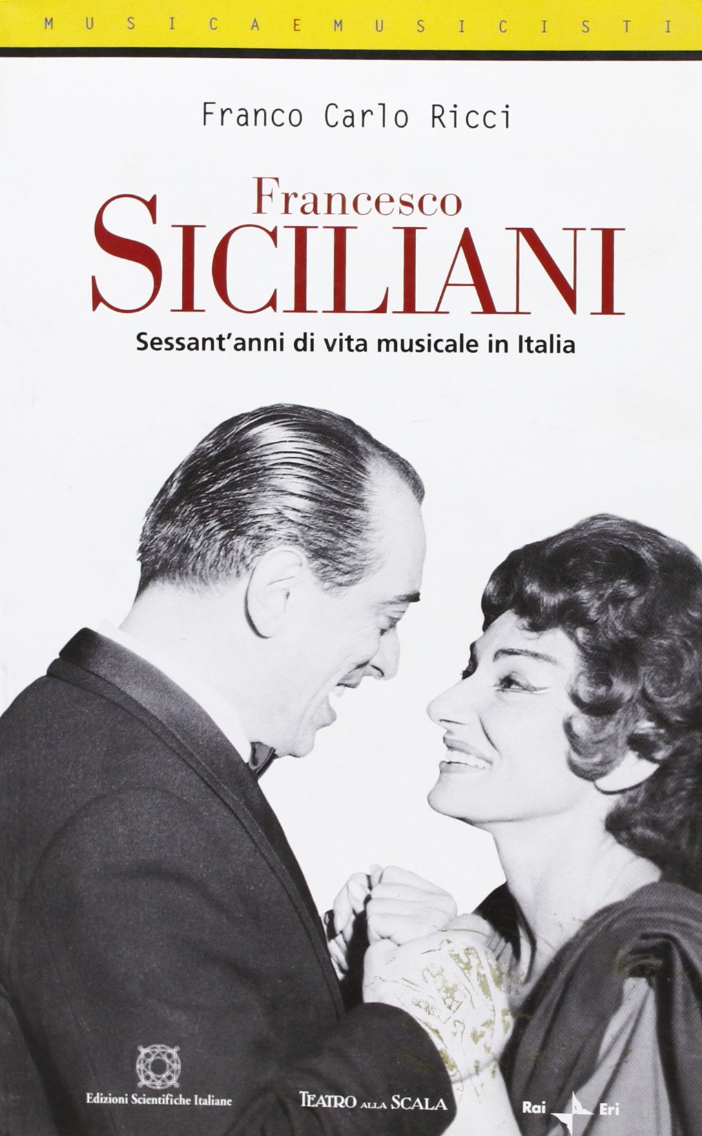 Francesco Siciliani. Sessant'anni di vita musicale in Italia book