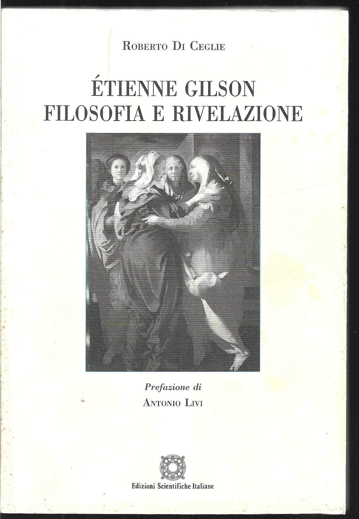 Étienne Gilson. Filosofia e rivelazione book