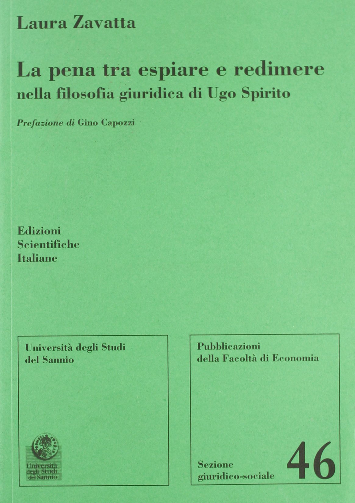 La pena tra espiare e redimere nella filosofia giuridica di Ugo Spirito book