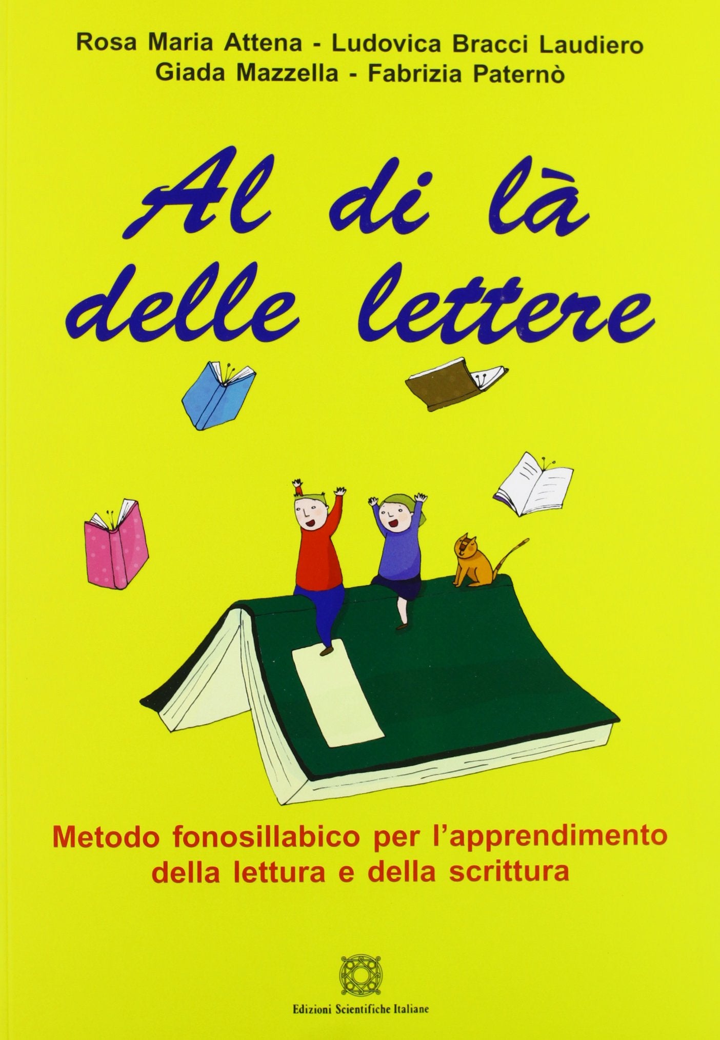 Al di là delle lettere. Metodo fonosillabico per l'apprendimento della lettura e della scrittura book