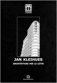 Jan Kleihues. Architetture per la città. Ediz. illustrata Architecture