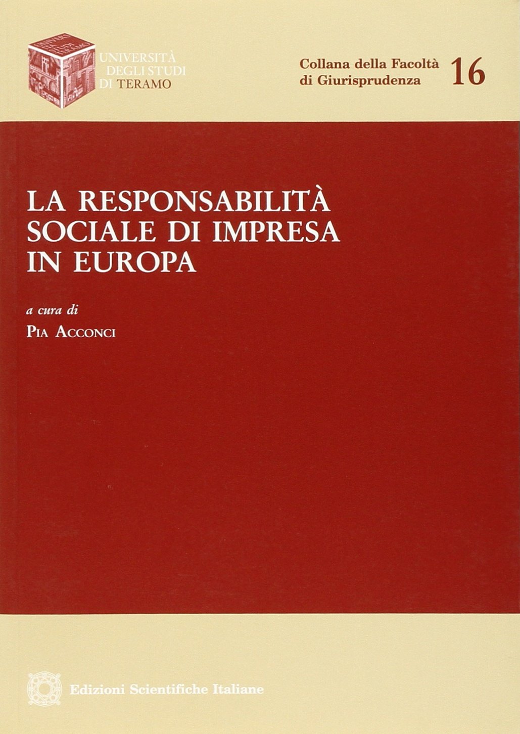 La responsabilità sociale di impresa in Europa (Univ. Teramo) Business, Finance & Career