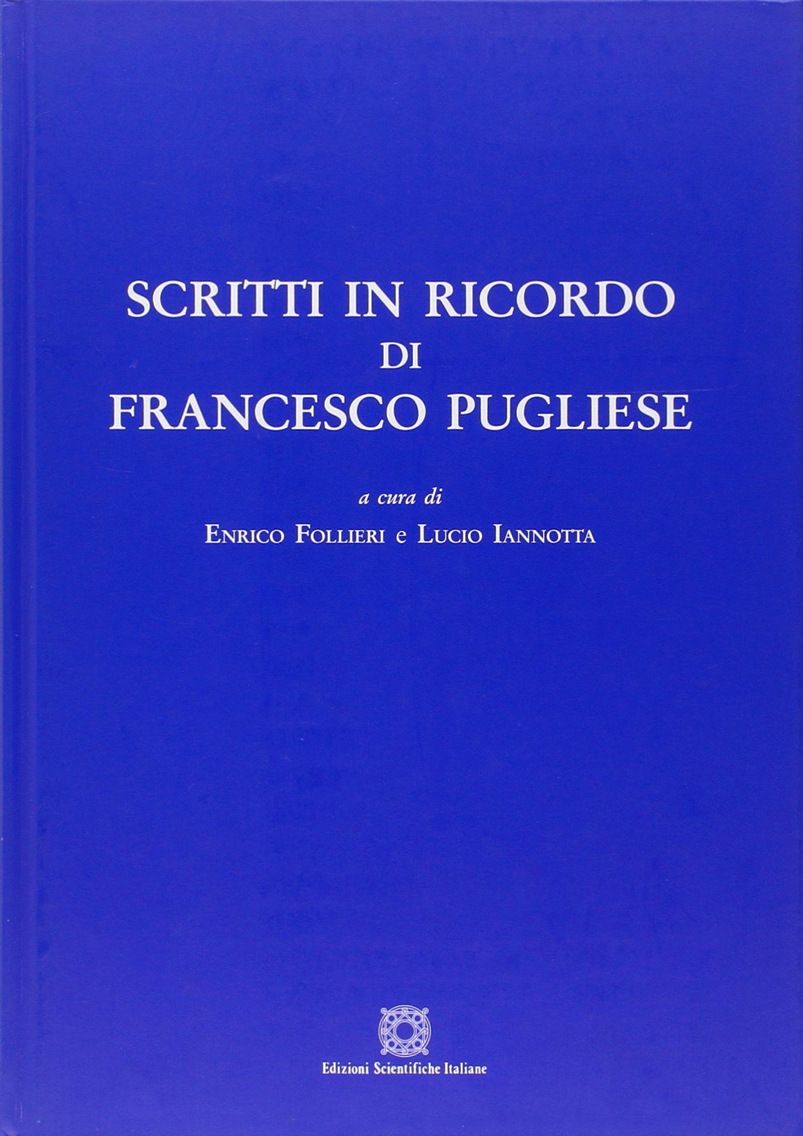 Scritti in ricordo di Francesco Pugliese Law