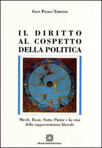 Il diritto al cospetto della politica (Societas. Nuova serie) Law