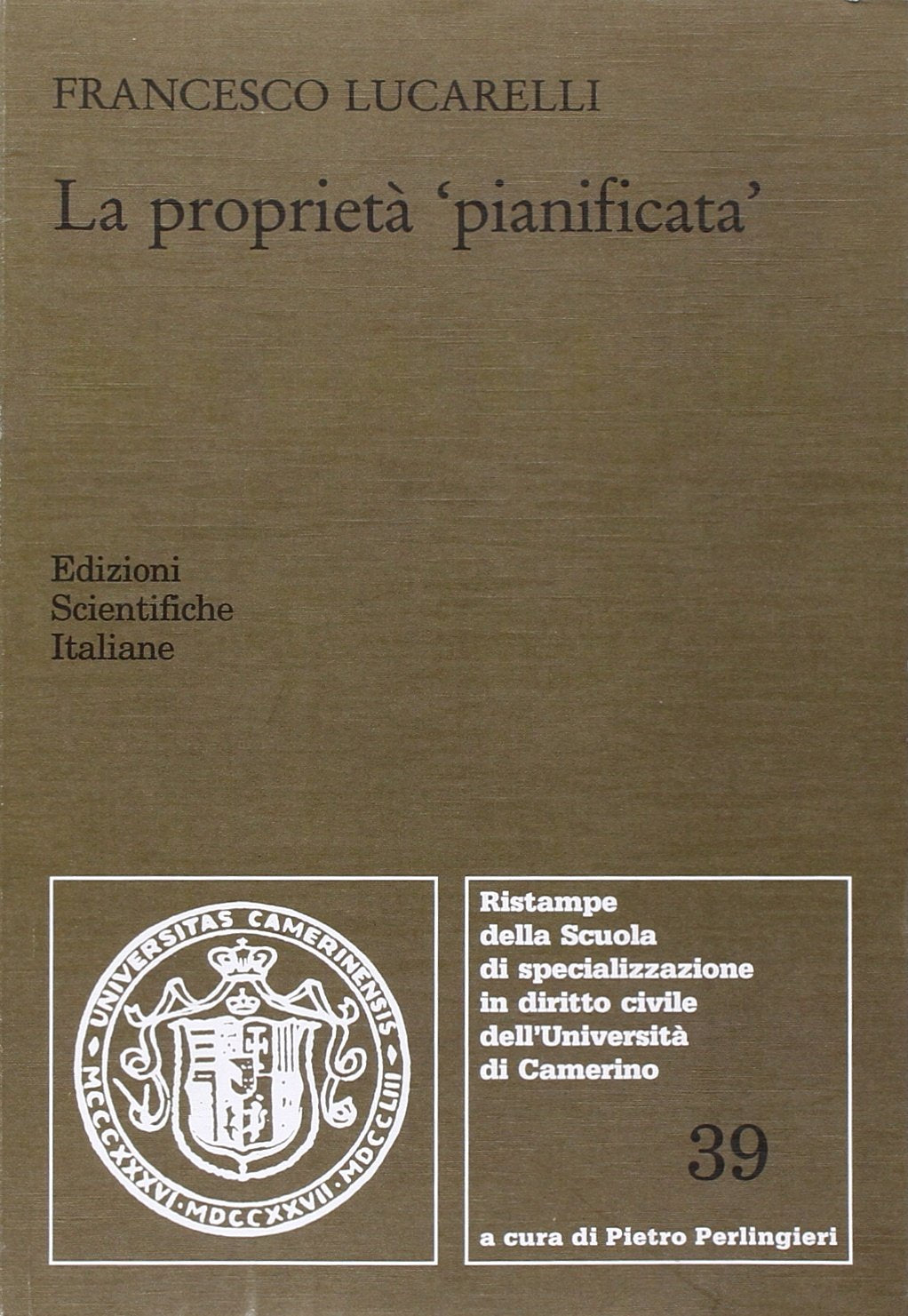 La proprietà «pianificata» (Univ. Camerino) Law