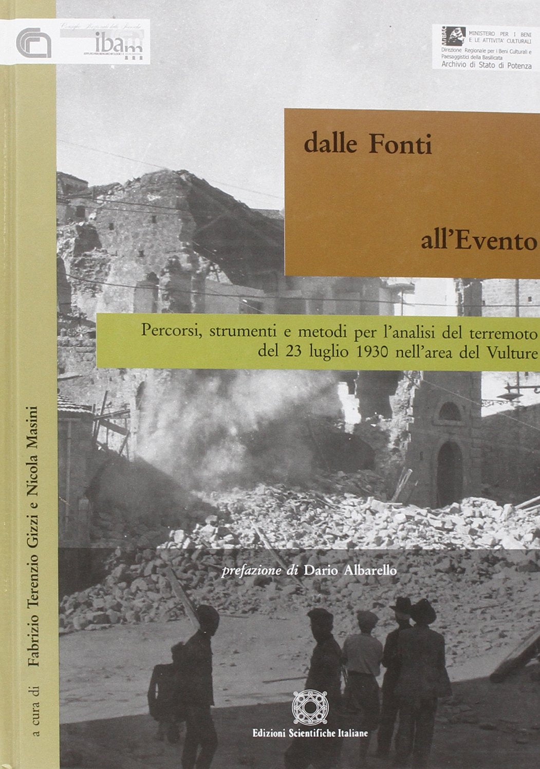 Dalle fonti all'evento. Percorsi, strumenti e metodi per l'analisi del terremoto del 23 luglio 1930 nell'area del Vulture Books