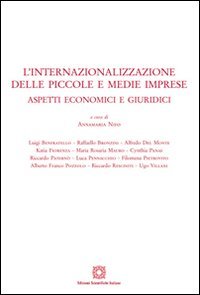 L'internazionalizzazione delle piccole e medie imprese (Univ. Sannio-Sez. atti, conv. e miscel.) Business, Finance & Career