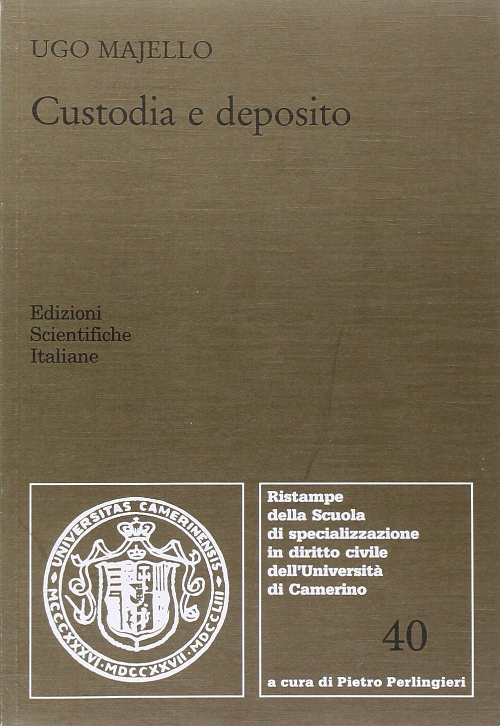 Custodia e deposito (Univ. Camerino) Law