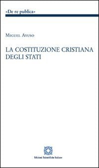 La costituzione cristiana degli stati (De Re Publica) Law