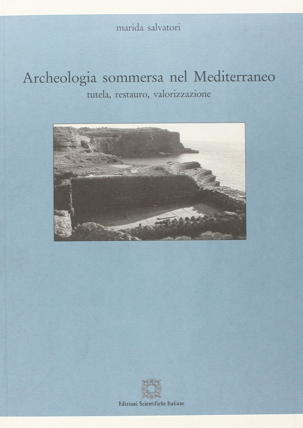 Archeologia sommersa nel Mediterraneo (Restauro Consolidamento) Film, Art & Culture