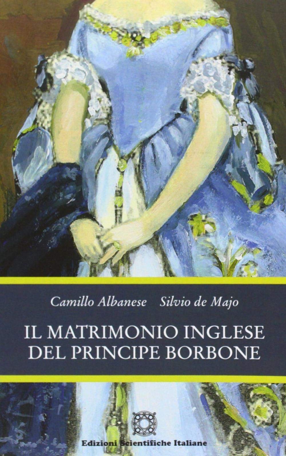 Il matrimonio inglese del principe Borbone Historical Fiction