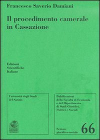 Il procedimento camerale in Cassazione (Univ. Sannio-Sez. giuridico-sociale) Law