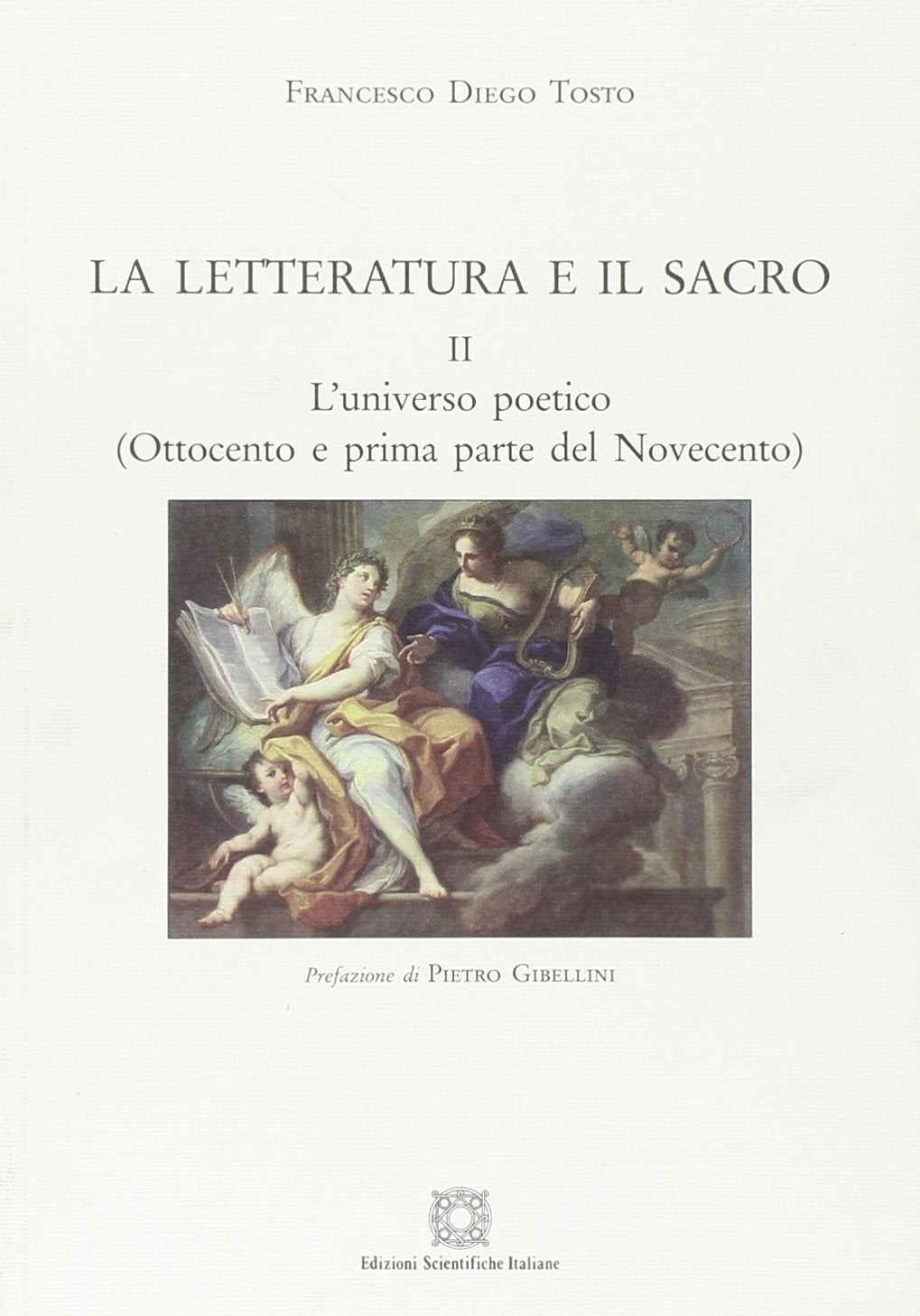 La letteratura e il sacro. L'universo poetico (Ottocento e prima parte del Novecento) (Vol. 2) Contemporary literature