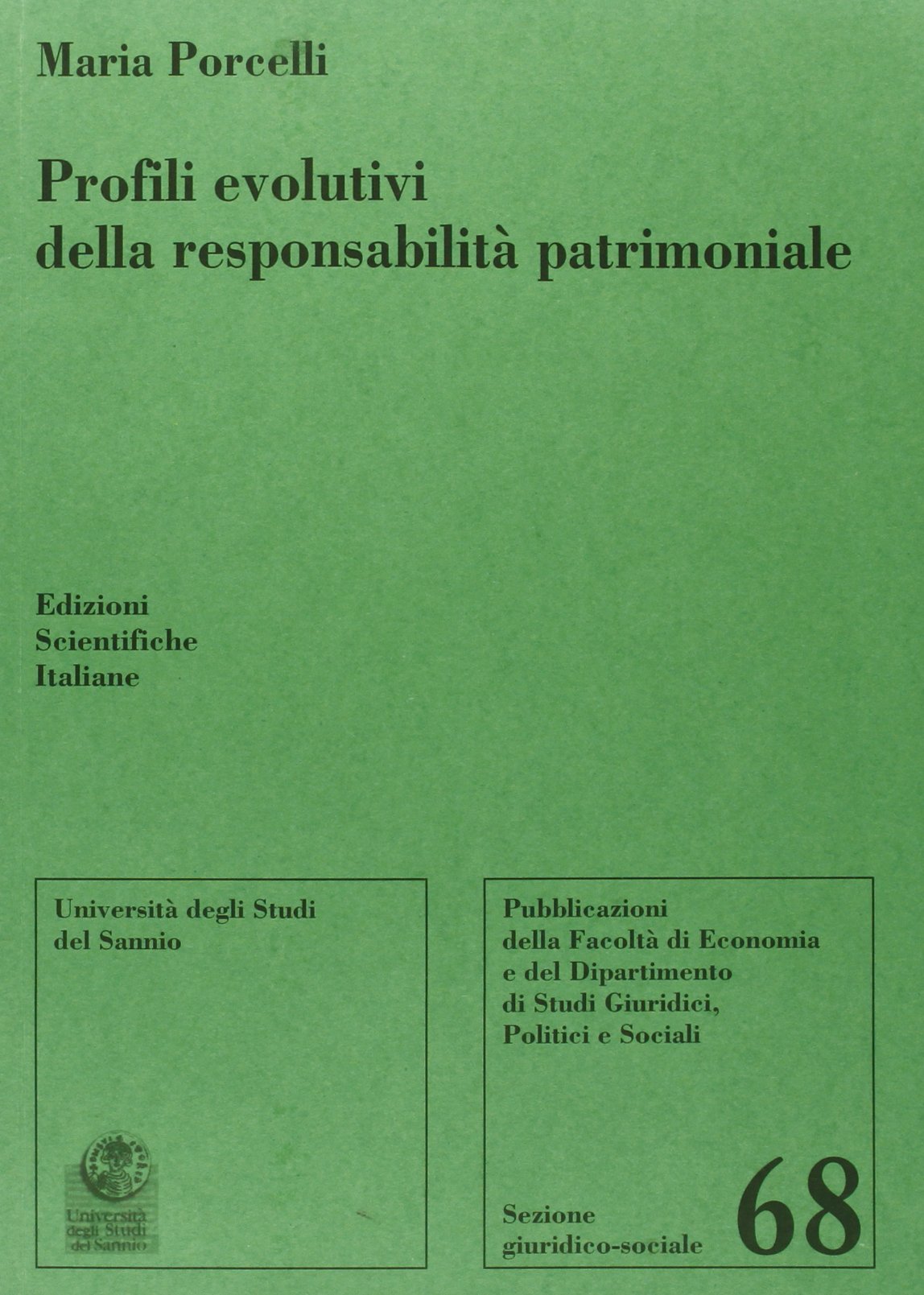 Profili evolutivi della responsabilità patrimoniale (Univ. Sannio-Sez. giuridico-sociale) Law