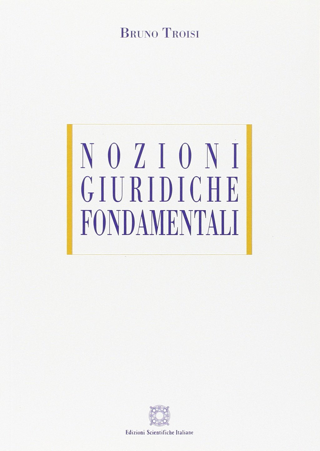 Nozioni giuridiche fondamentali book