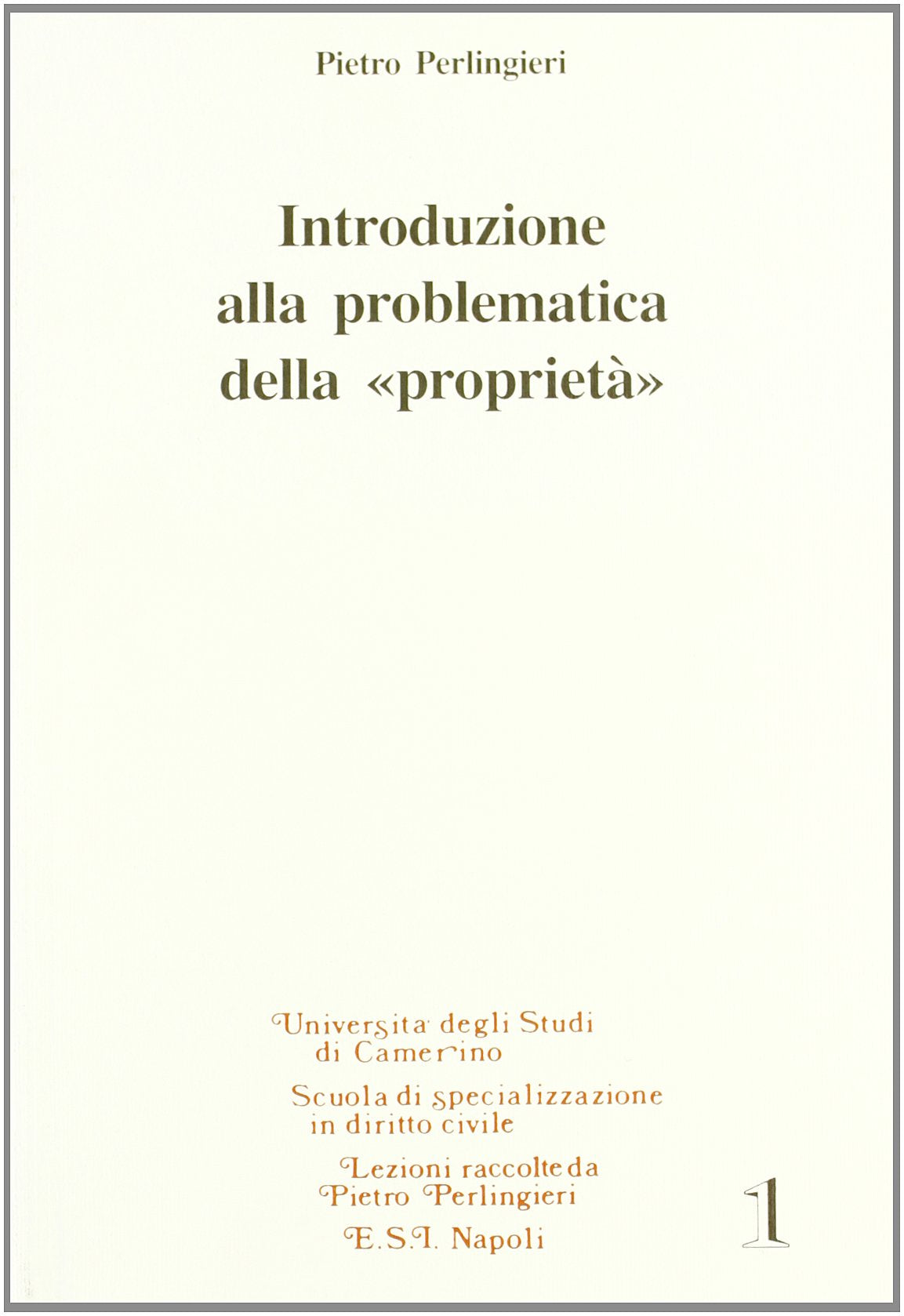Introduzione alla problematica della proprietà (Univ. Camerino. Lezioni) Law