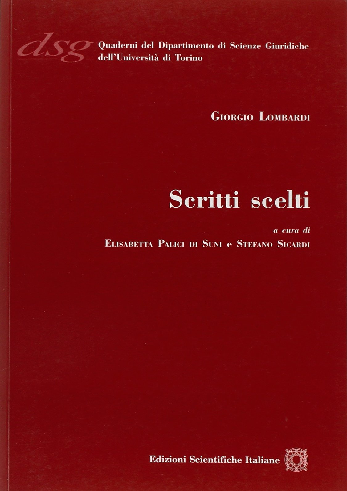 Giorgio Lombardi. Scritti scelti. Law