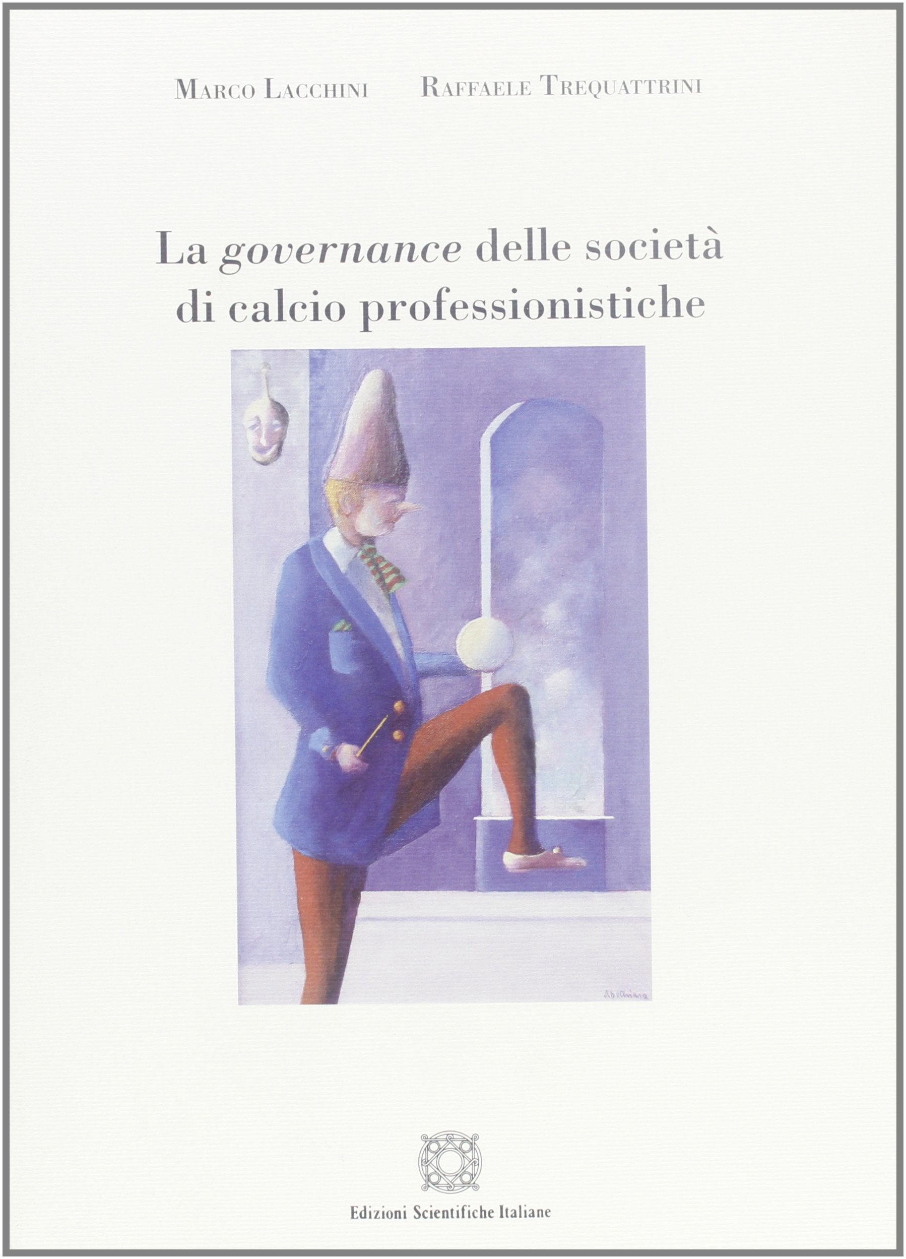 La governance delle società di calcio professionale Business, Finance & Career