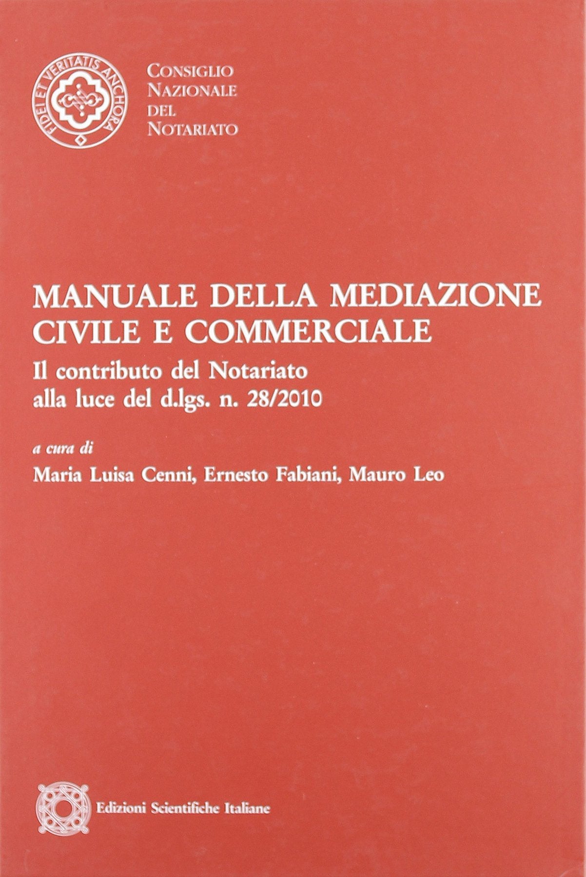 Manuale della mediazione civile e commerciale (Manuali) Law