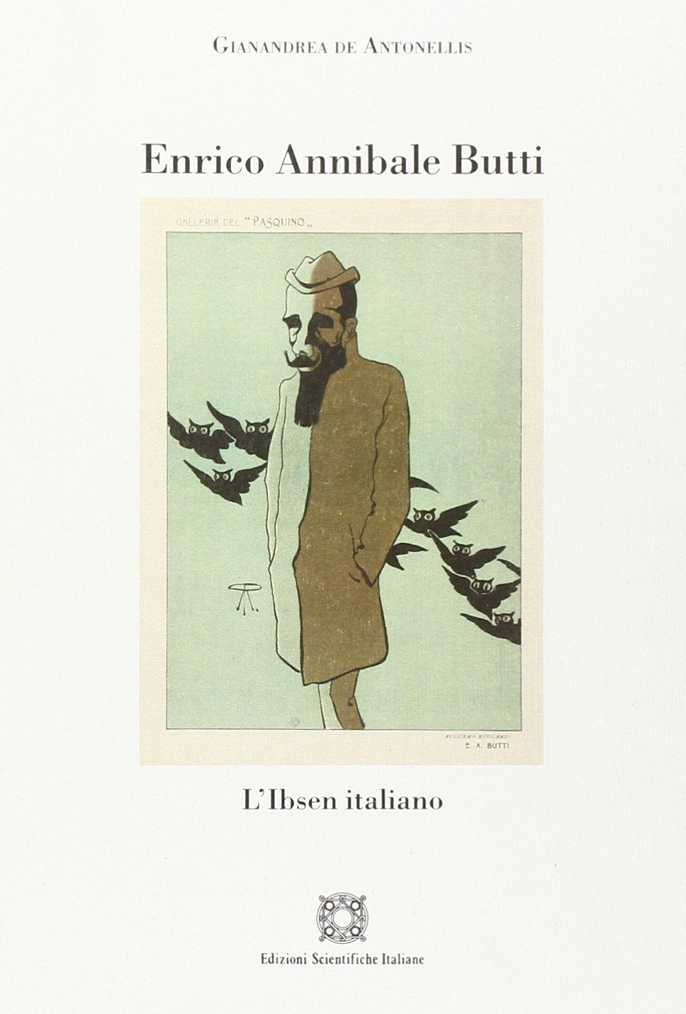 Enrico Annibale Butti. L'Ibsen italiano Contemporary literature